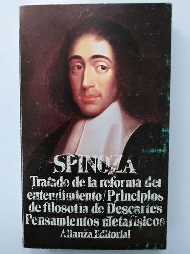 Baruch Spinoza Tratado De La Reforma Del Pensamiento Y Otr Cuotas