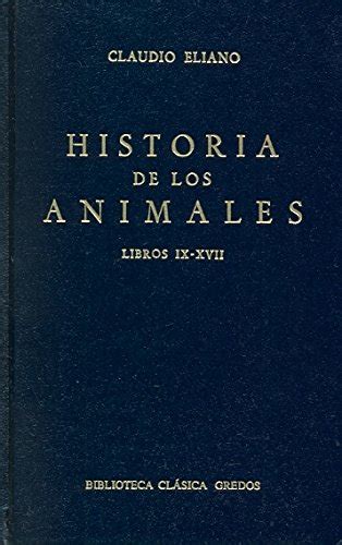 Aligcharcarb Historia De Los Animales Libros Ix Xvii Ebook Claudio