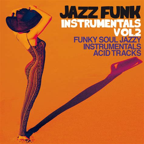 Various Jazz Funk Instrumentals Vol 2 At Juno Download