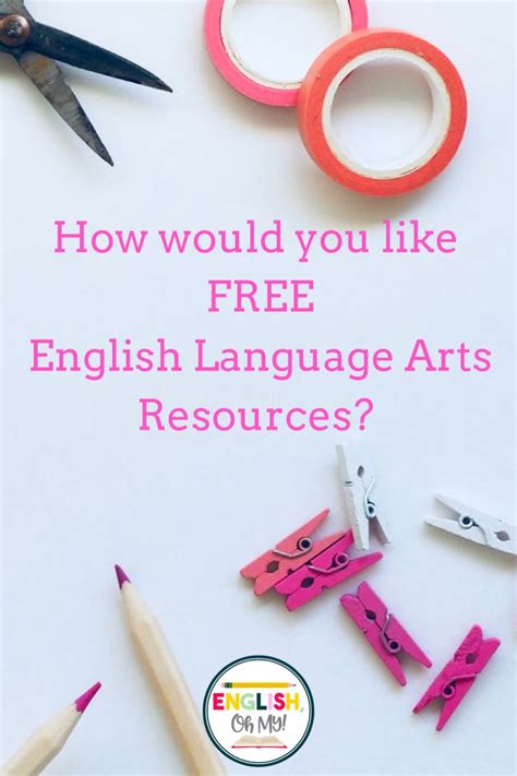 Free English Language Arts Resources Language Arts Resources English