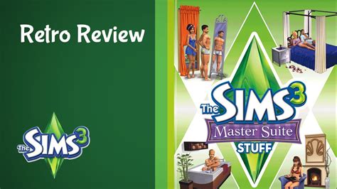 Retro Review The Sims 3 Master Suite Stuff Pack Youtube