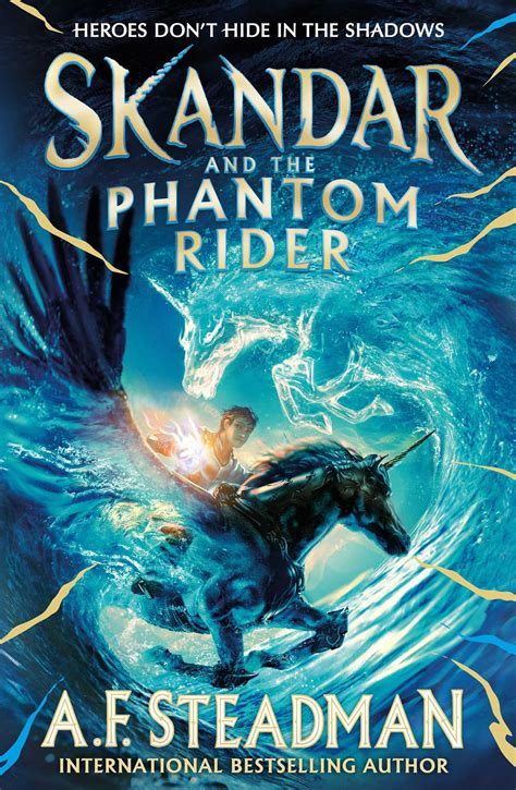 Skandar And The Phantom Rider Book By Af Steadman Official