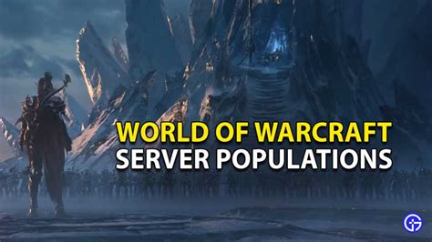 Wow Classic Server Populations February 2023 Gamer Tweak