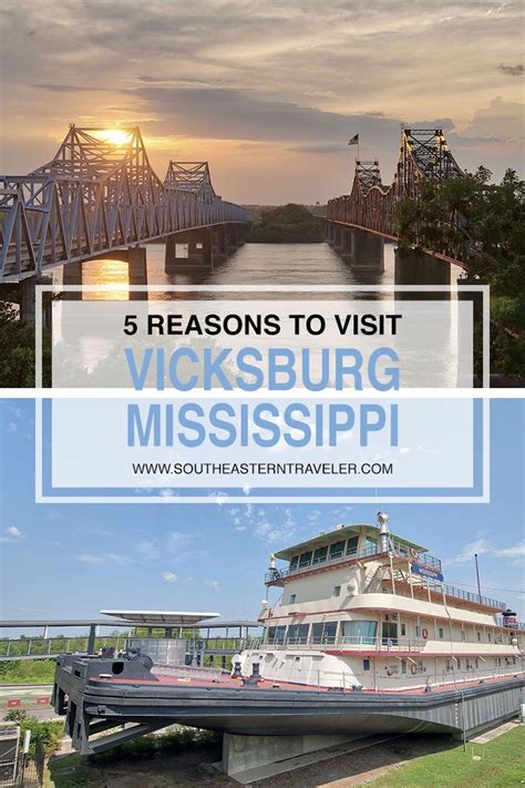 5 Reasons To Visit Vicksburg Mississippi Southeastern Traveler Mississippi Travel