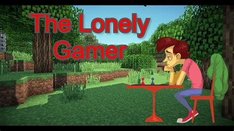 The Lonely Gamer Minecraft Youtube