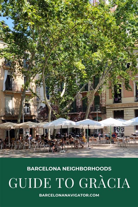 Gràcia Guide ~ Discover The Neighborhoods Of Barcelona Barcelona