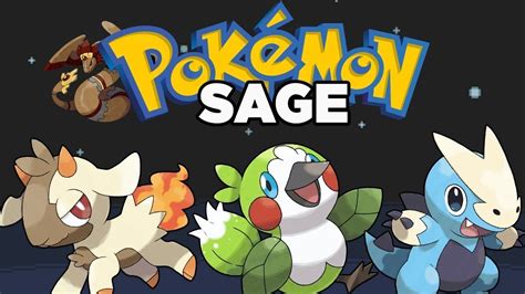 Pokemon Sage 1 Youtube