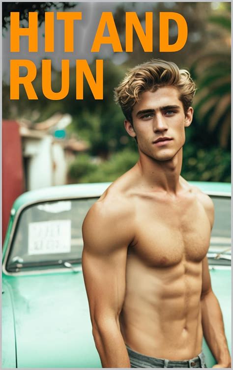 hit and run test drive book 1 straight to gay erotic explicit sex mm first time rough daddy
