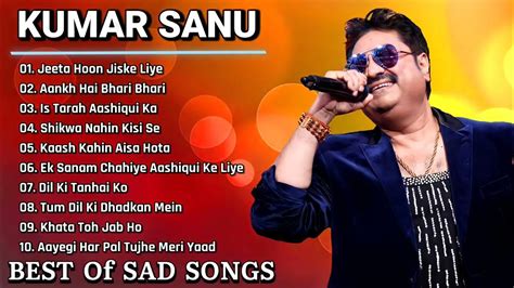 Best Of Kumar Sanu Dard Bhare Sad Songs Evergreen Superhit Songs