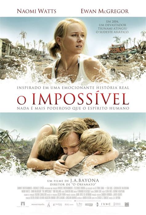 Difícil é algo que encontra obstáculos, geralmente grandes. O Impossível - Filme 2012 - AdoroCinema