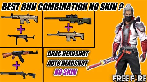 Top Gun Combination In Free Fire Best Gun Combination In Free Fire No Skin Youtube