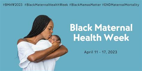 6th Annual Black Maternal Health Week California Maternal Quality
