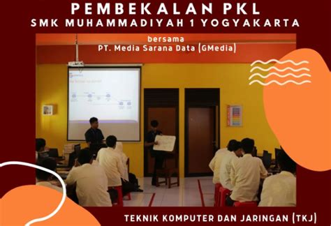 Pembekalan Praktik Kerja Lapangan Smk Muhammadiyah 1 Yogyakarta