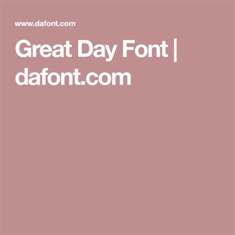 Great Day Font Cool Fonts Fonts Dafont