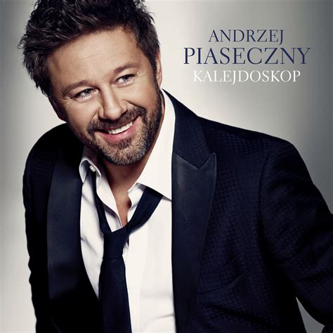 Listen to andrzej piaseczny | explore the largest community of artists, bands, podcasters and creators of music & audio. ANDRZEJ PIASECZNY - Kalejdoskop Tydzień: 30.03.2015 - 05 ...