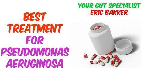 Best Treatment For Pseudomonas Aeruginosa Youtube