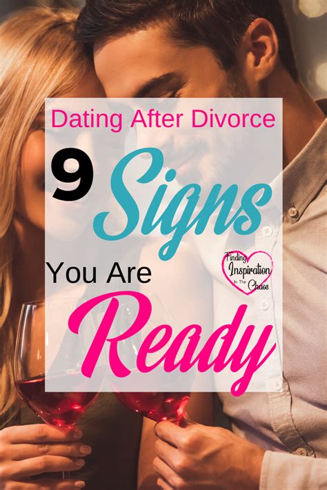9 Signs You Are Ready To Start Dating After Divorce In 2020 Dating