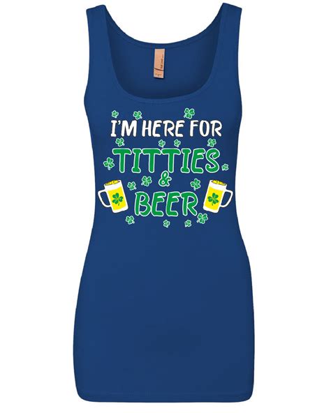 I M Here For Titties And Beer Women S Tank Top St Patrick S Day Shenanigans Top Ebay