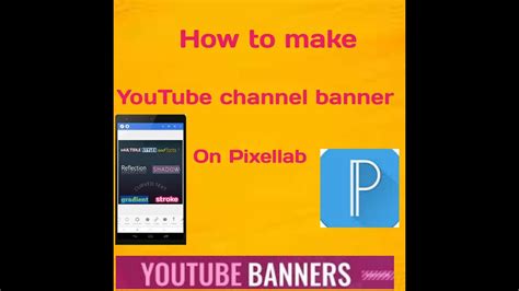 How To Make Youtube Channel Banner On Pixellab Youtube