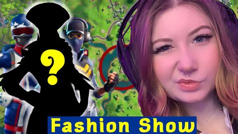 Female Streamer Fortnite Fashion Show Drip Youtube