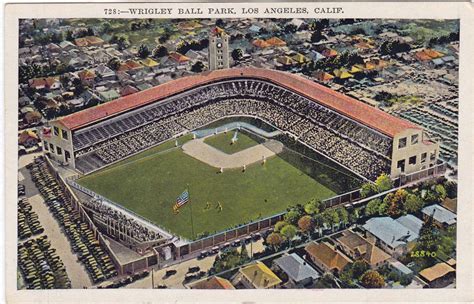 Old L A Wrigley Field Baseball Stadiums Pictures Baseball Park