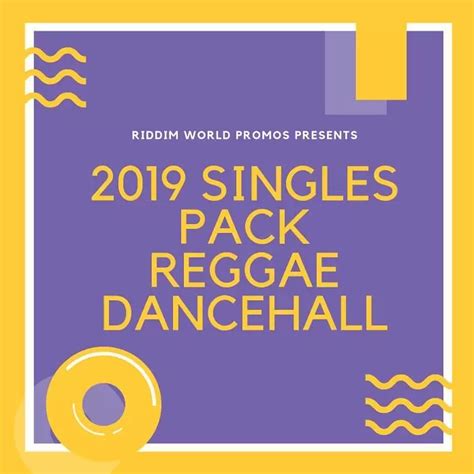 2019 Reggae Dancehall Singles