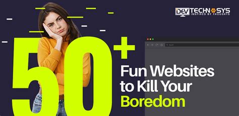 Top 50 Fun Websites To Kill Your Boredom