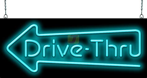 Drive Thru Neon Sign Illuminated Drive Thru Neon Sign With Arrow