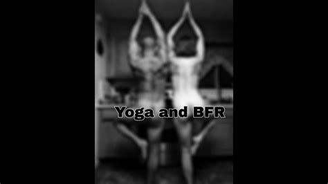 naked yoga and bfr youtube