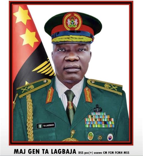 Nigerian Army On Twitter Major General Ta Lagbaja The 23rd Chief Of