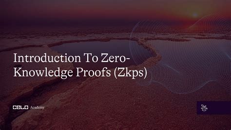 Introduction To Zero Knowledge Proofs Zkps Technical Tutorials