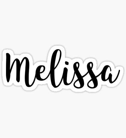 120 The Melissa's ideas | melissa, melissa name, names