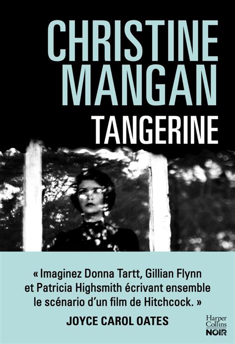 Tangerine Christine Mangan Sur La Route De Jostein
