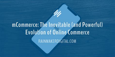 Impossible to avoid or prevent; mCommerce: The Inevitable (and Powerful) Evolution of ...