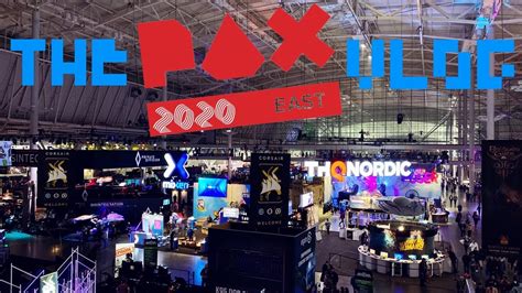 The Pax East 2020 Vlog Youtube