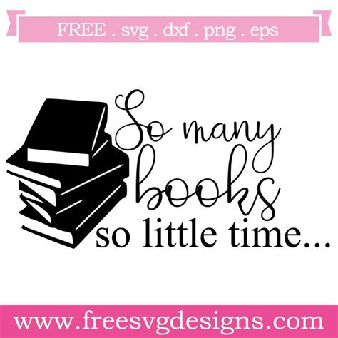 Free SVG files So Many Books design at www.freesvgdesigns.com. Our FREE