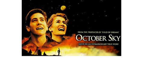 Review Of The Movie October Sky Sonu Magar