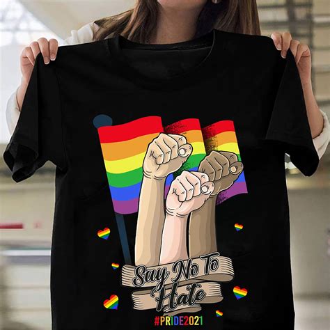 Lgbt Say No To Hate Pride 2021 Shirt Lgbt Shirt Lgbt Support Etsy