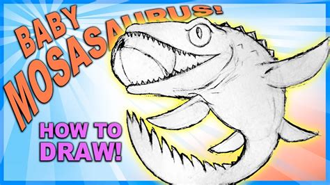 How to draw a mosasaurus from jurassic world. How To Draw a Cute Baby Mosasaurus From Jurassic World for ...