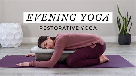 evening restorative yoga routine 5 relaxing yoga poses beginner friendly youtube
