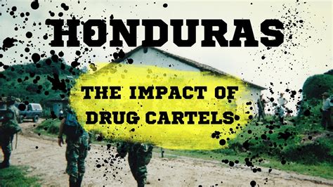 Honduras The Impact Of Drug Cartels Youtube
