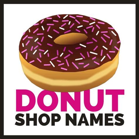 100 Creative Donut Shop Names Ideas You Cant Miss Aldvin Gomes