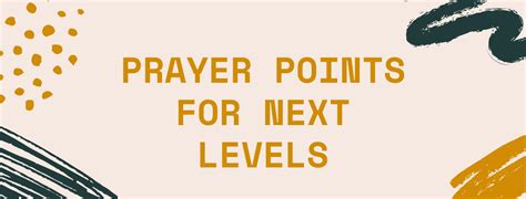 30 Prayer Points For Next Levels Prayer Points