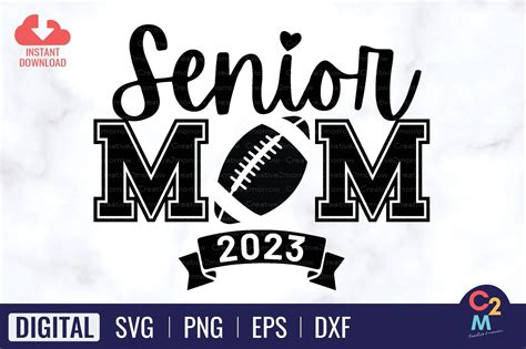 Football Senior Mom 2023 Svg Illustration Par Creative2morrow
