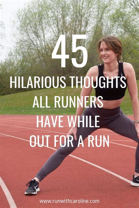 Thoughts While Running 45 Thoughts Every Runner Has While Out For A
