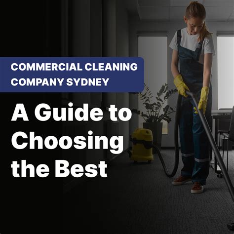 Commercial Cleaning Company Sydney A Guide To Choosing The Best Bestway Cleaning