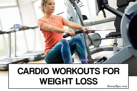 7 Best Cardio Workouts For Weight Loss