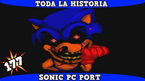 El Regreso De Sonicexe Sonic Pc Port Remake Toda La Historia En 10