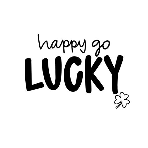 Happy Go Lucky Svg Design Etsy