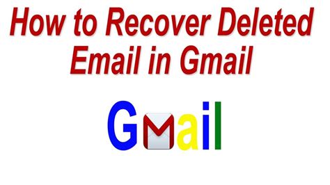 How To Recover Deleted Email In Gmail Youtube